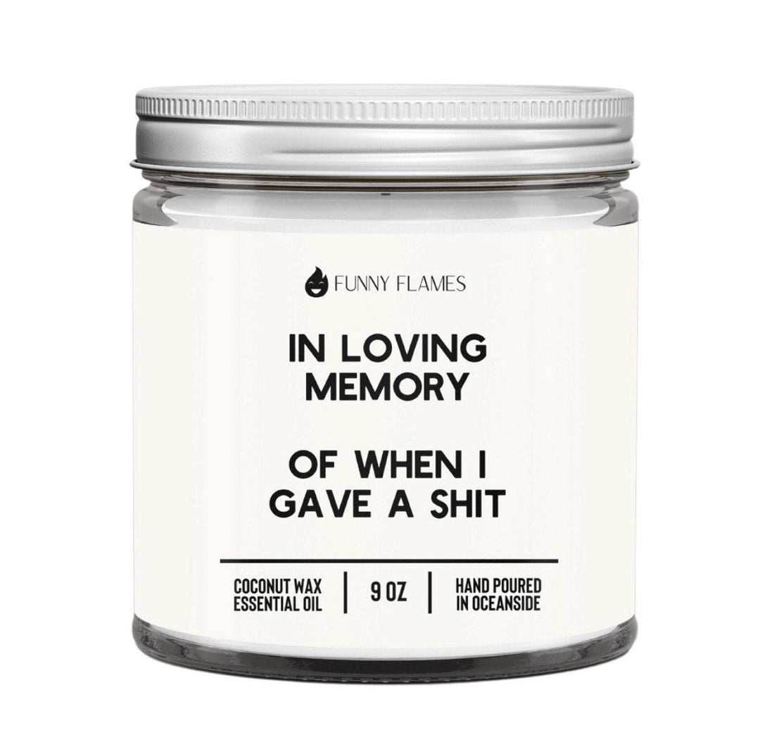 In Loving Memory of when I gave a Sh*t Candle - The therapy you can light